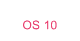 OS 10